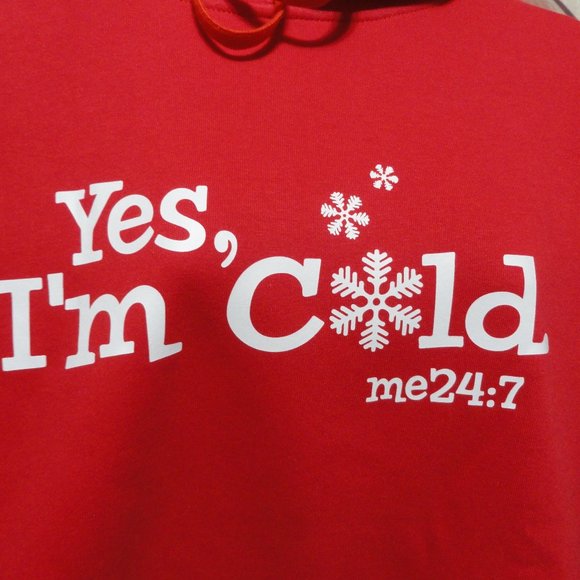 YES I'M COLD red Sweatshirt~New Iron on print~tag is WRONG. - Picture 3 of 5